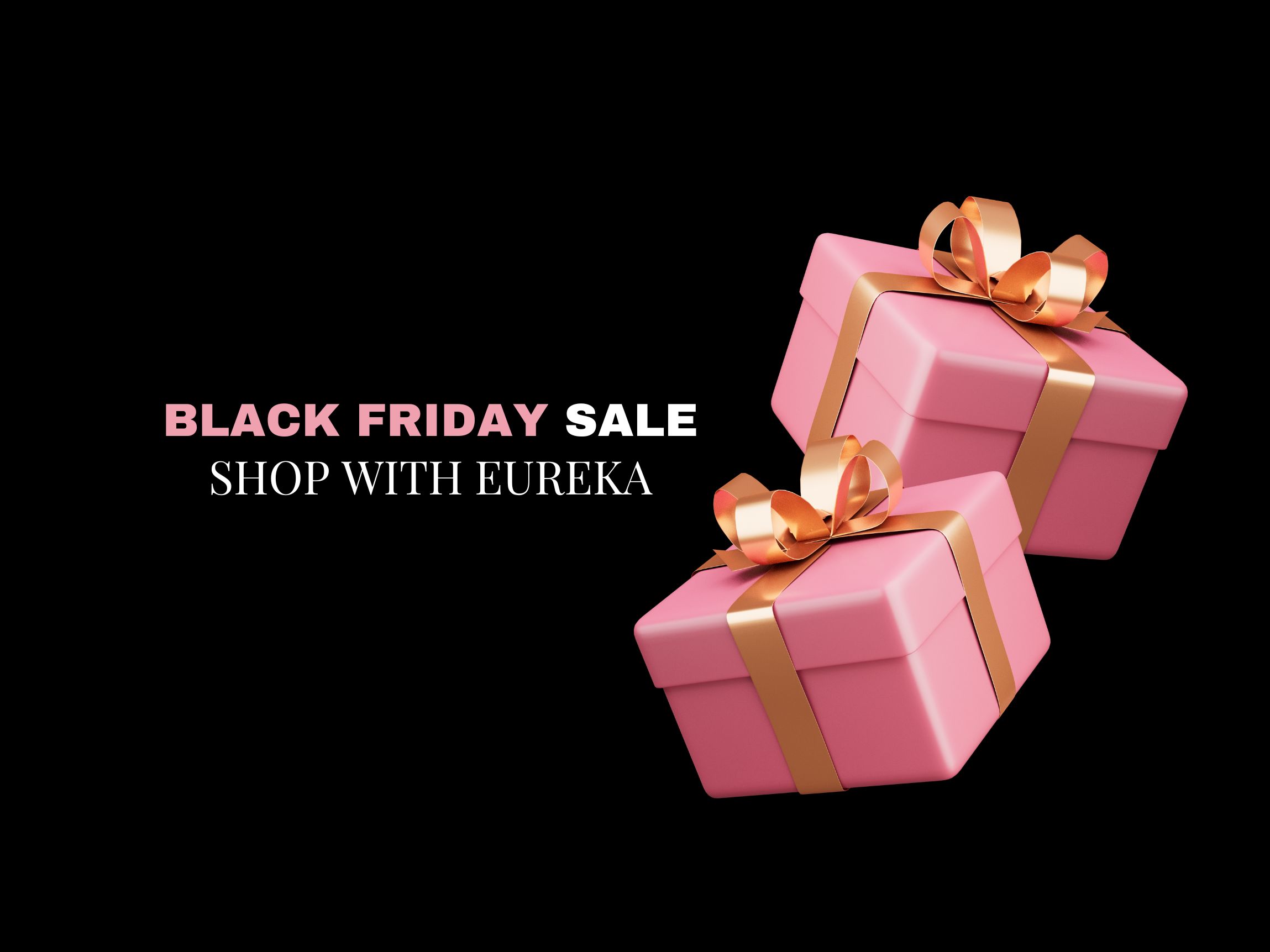 The Best Black Friday Deals You Can’t Miss on Eureka App-  Top 10